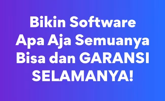 Jasa Software Murah Apa Saja Bisa