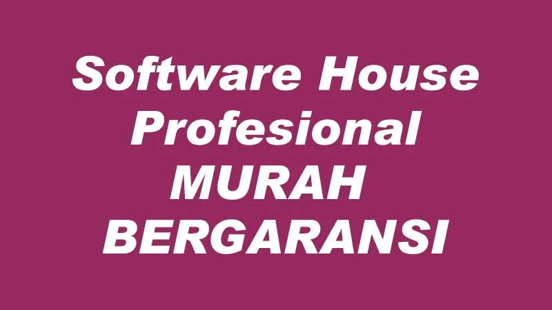 Software House Profesional Bergaransi OKKKE